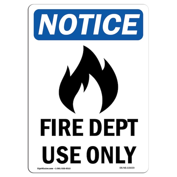 OSHA Sign, Fire Dept Use With Symbol, 18in X 12in Rigid Plastic, 12" W, 18" L, Portrait